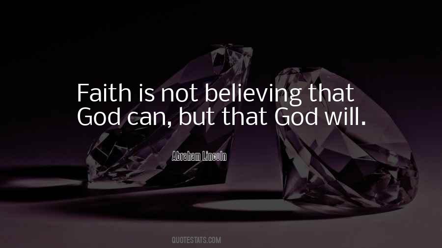 Faith Is Believing Quotes #63163