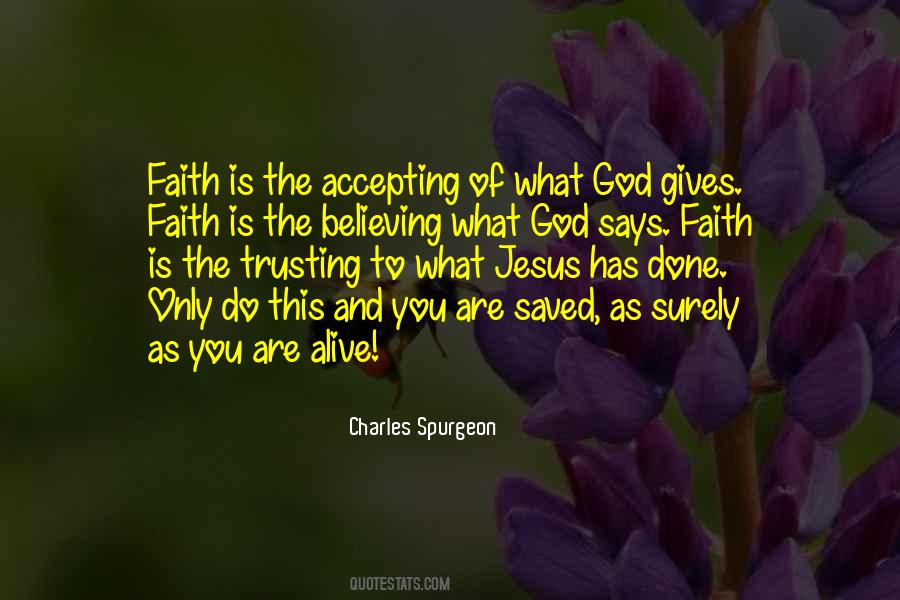 Faith Is Believing Quotes #803642