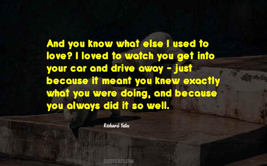Just Get Used To It Quotes #253781