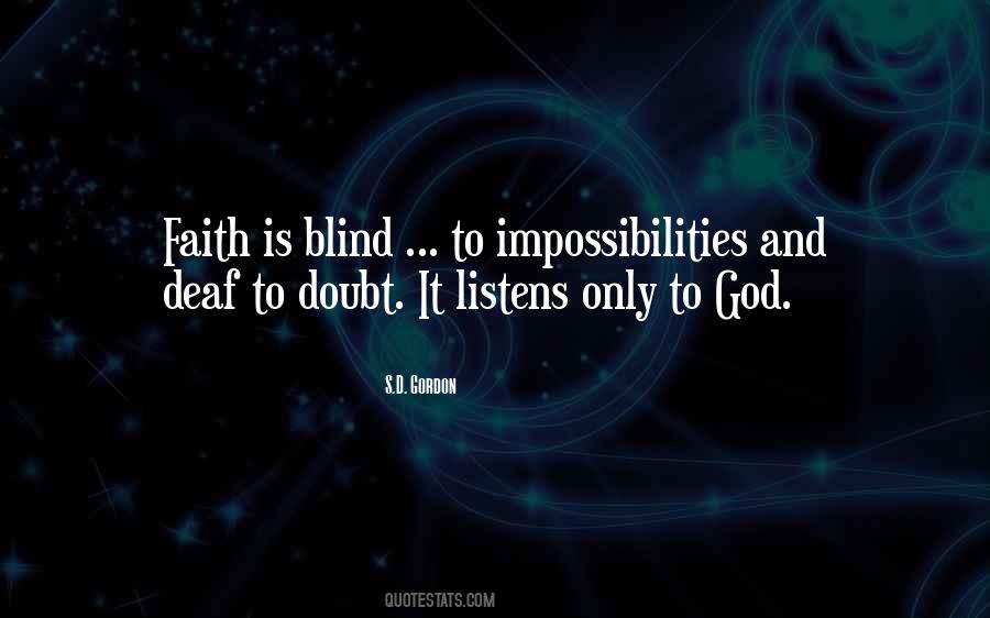 Faith Is Blind Quotes #1207537