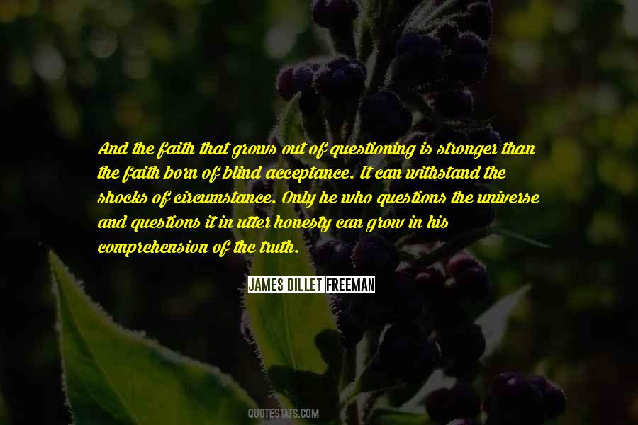 Faith Is Blind Quotes #126672