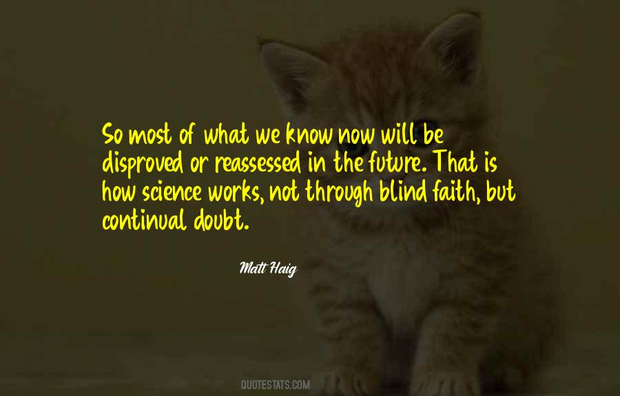 Faith Is Blind Quotes #1383388
