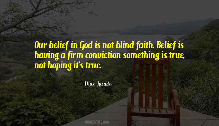 Faith Is Blind Quotes #713780