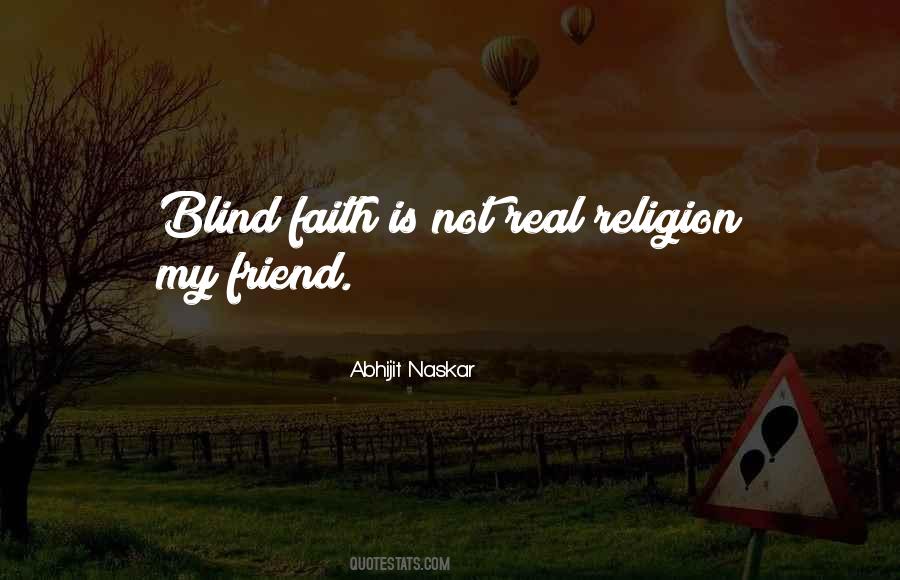 Faith Is Blind Quotes #960849