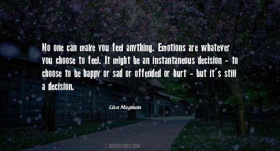 Sad Or Happy Quotes #1234761