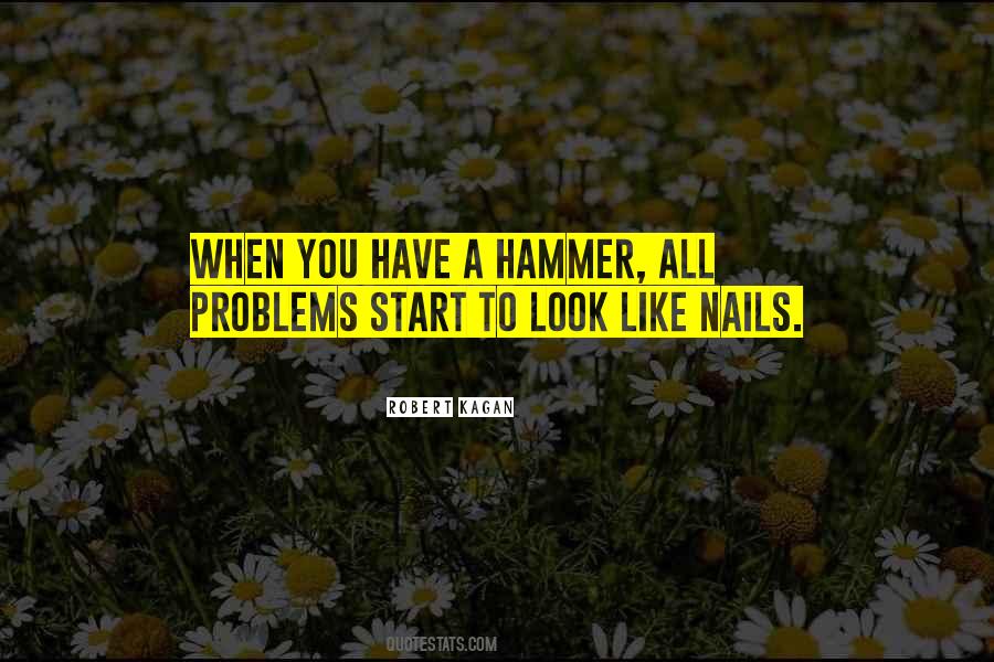 Hammers Nails Quotes #1325408