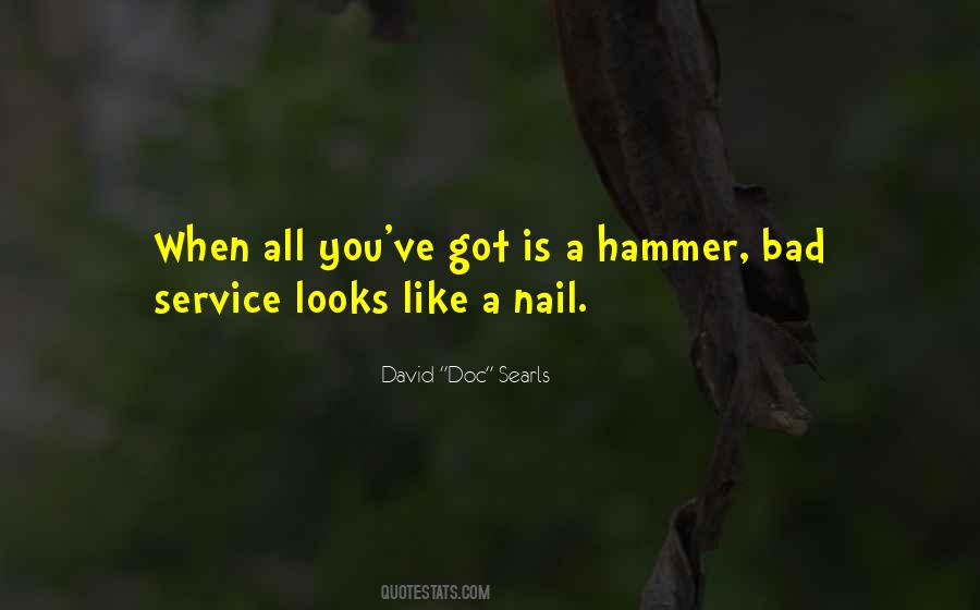 Hammers Nails Quotes #1556478