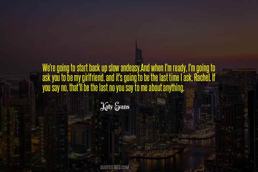 Want My Girlfriend Back Quotes #1151385