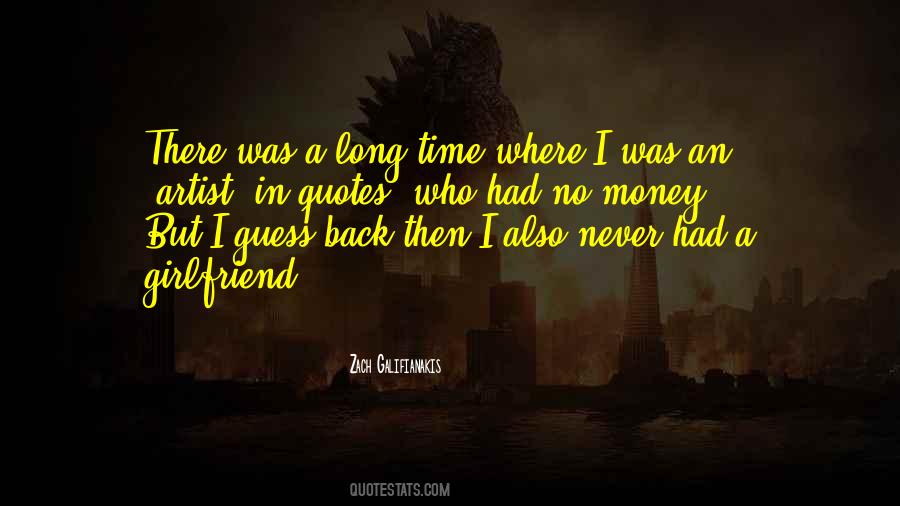 Want My Girlfriend Back Quotes #1209725