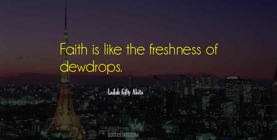 Faith Is Like Quotes #195597