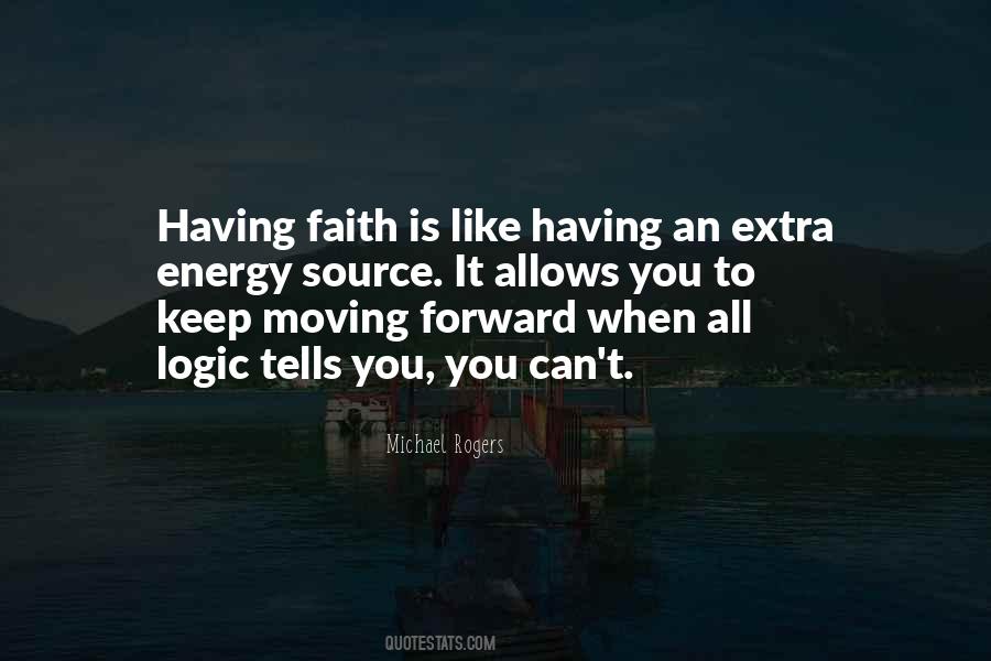 Faith Is Like Quotes #302570