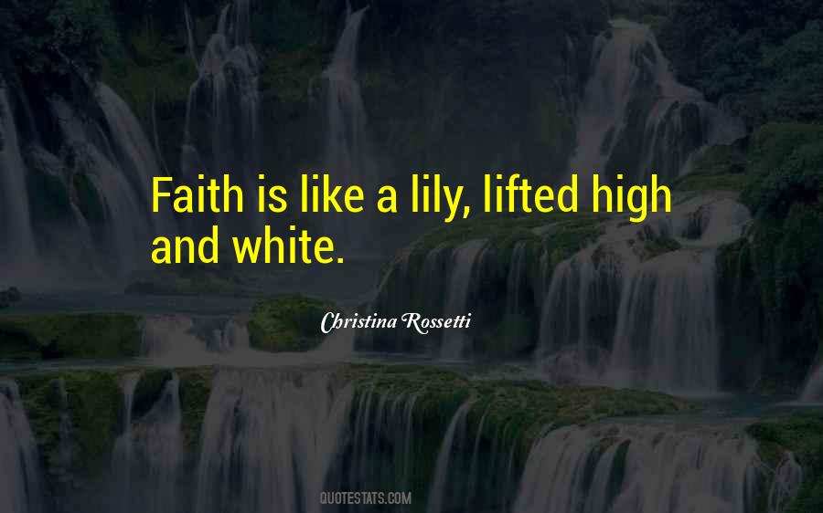 Faith Is Like Quotes #969311