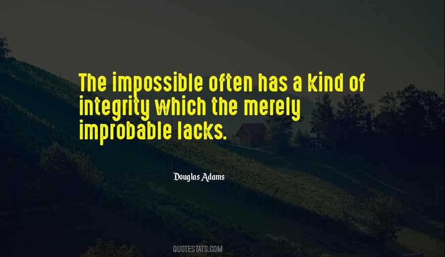 Impossible Improbable Quotes #1114836