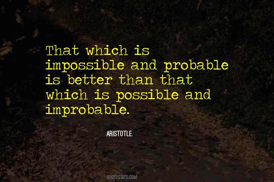 Impossible Improbable Quotes #1438378