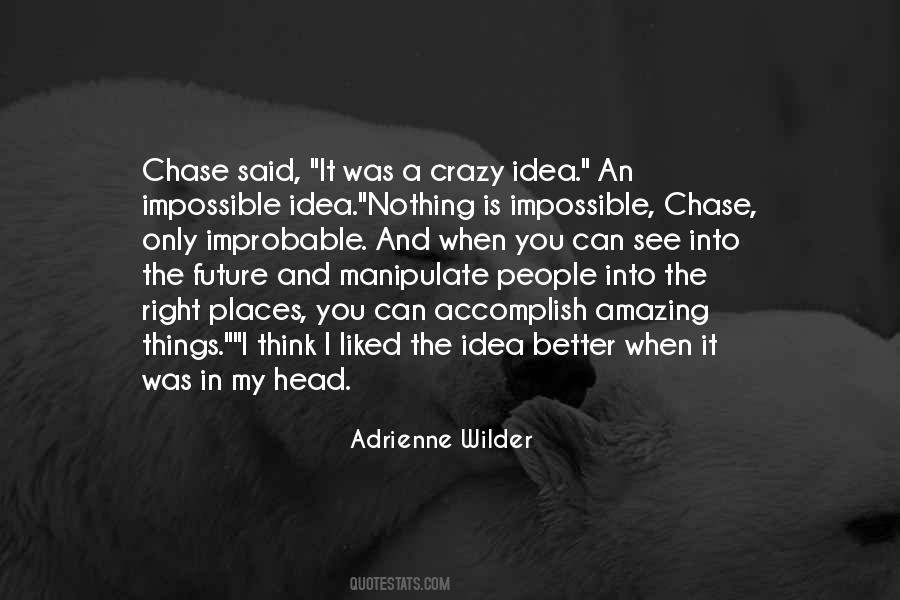 Impossible Improbable Quotes #1698883