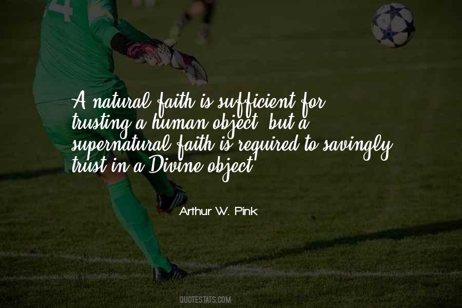 Faith Is Quotes #1667260