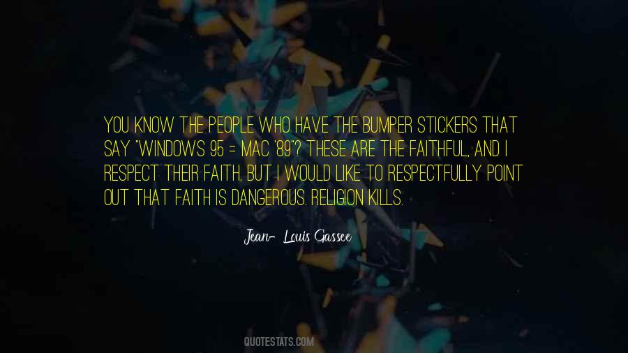 Faith Is Quotes #1712451
