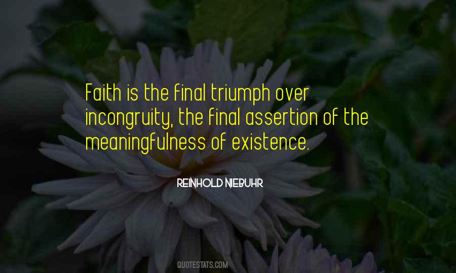 Faith Is Quotes #1758521