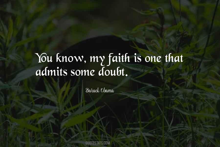 Faith Is Quotes #1767350