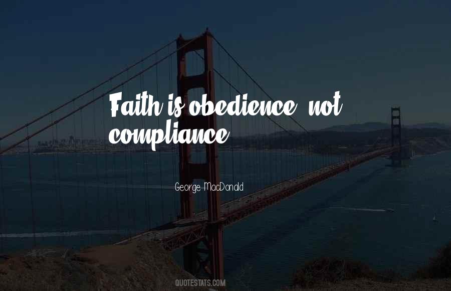 Faith Is Quotes #1769764