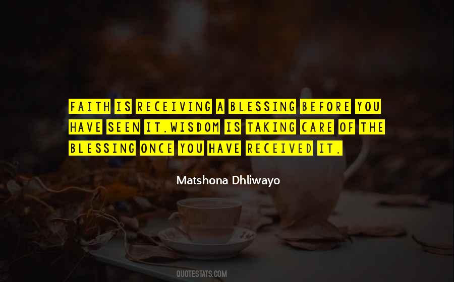 Faith Is Quotes #1771117