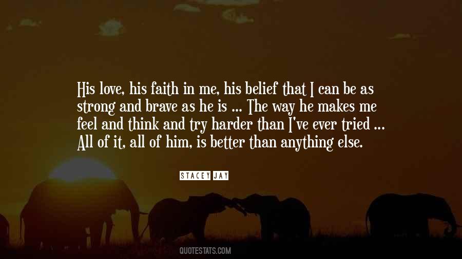 Faith Is Strong Quotes #616156