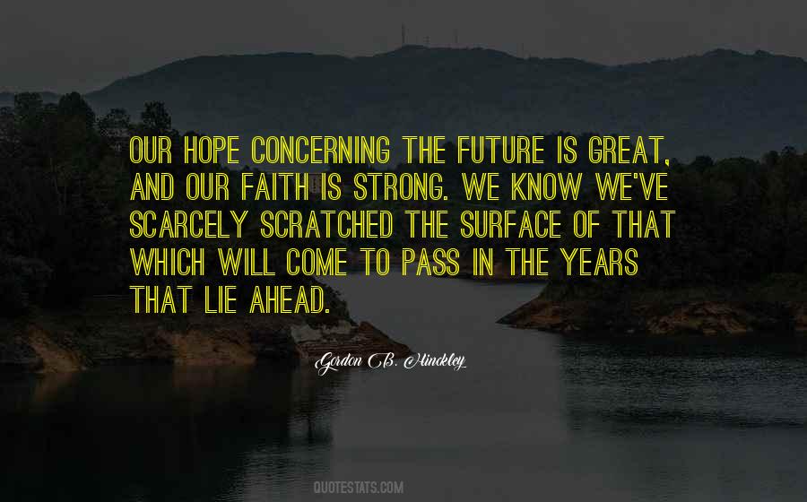 Faith Is Strong Quotes #742819