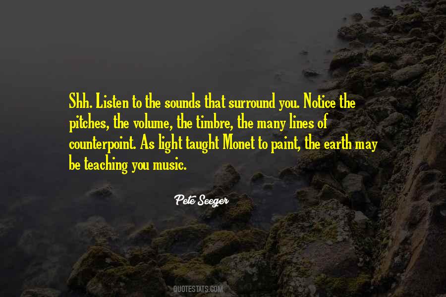 Listen To The Earth Quotes #1100160