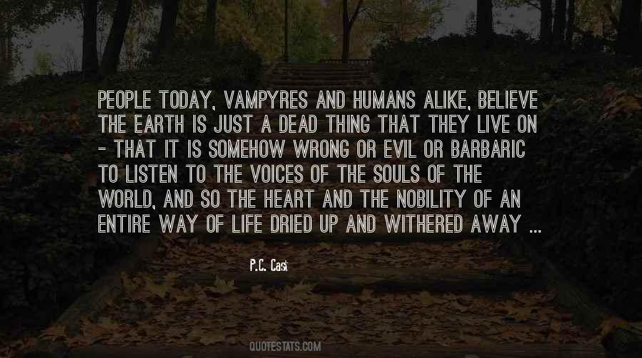 Listen To The Earth Quotes #1291347