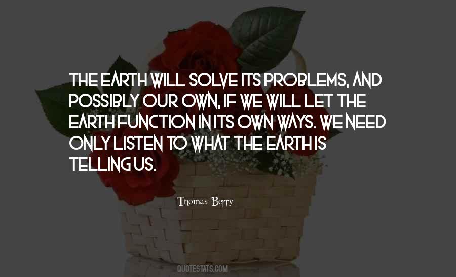 Listen To The Earth Quotes #1553585