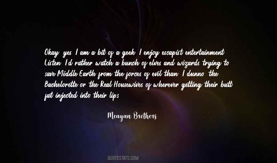 Listen To The Earth Quotes #859711