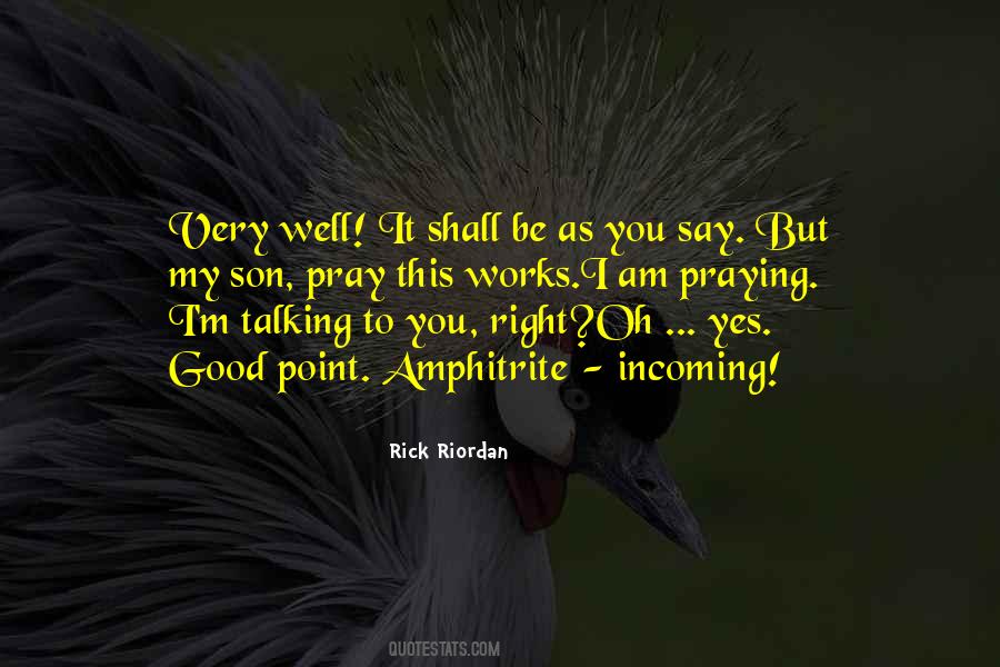 Good Praying Quotes #1821542