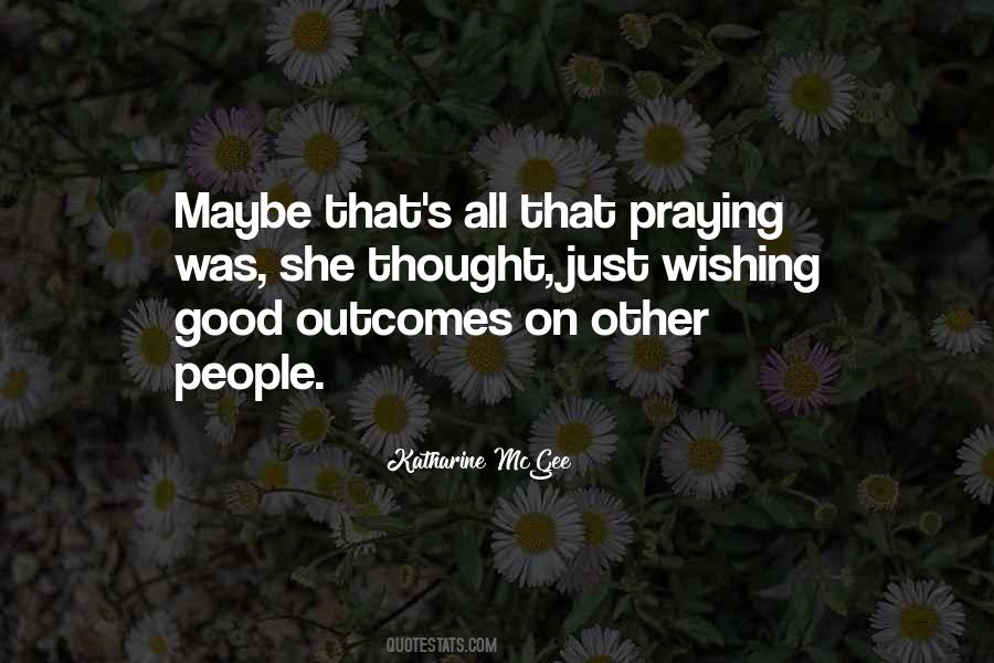 Good Praying Quotes #348873