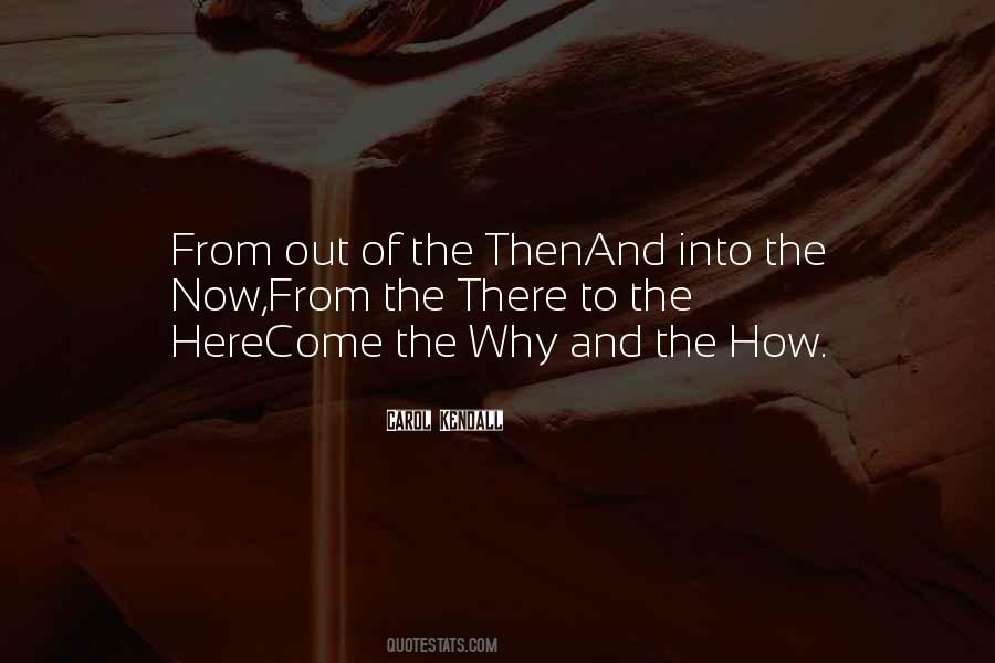 Why And How Quotes #107041