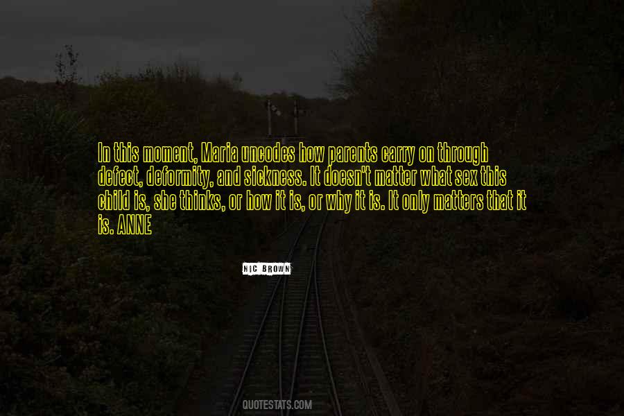 Why And How Quotes #282332