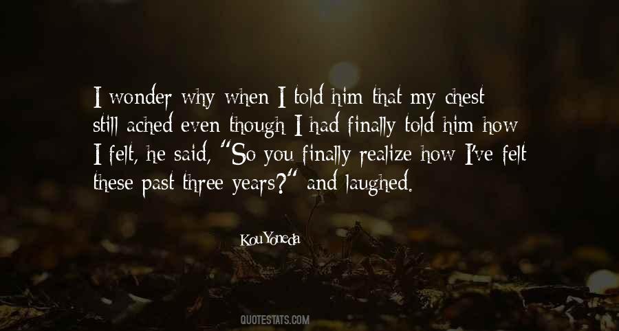 Why And How Quotes #352299