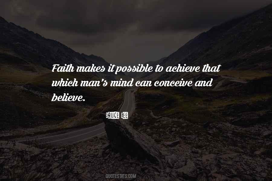 Faith Makes All Things Possible Quotes #1175383