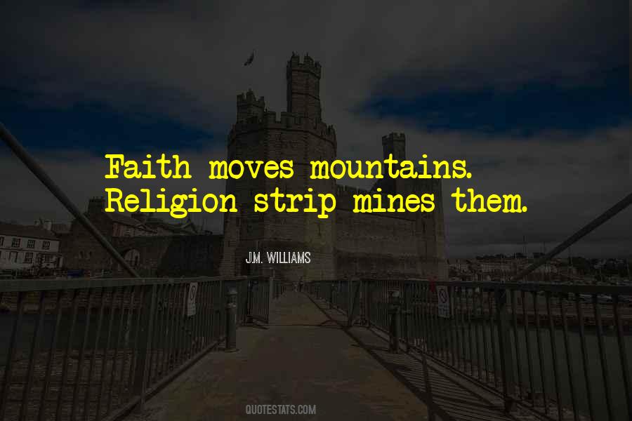 Faith Moves Mountains Quotes #1286771