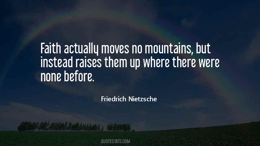 Faith Moves Mountains Quotes #1526748