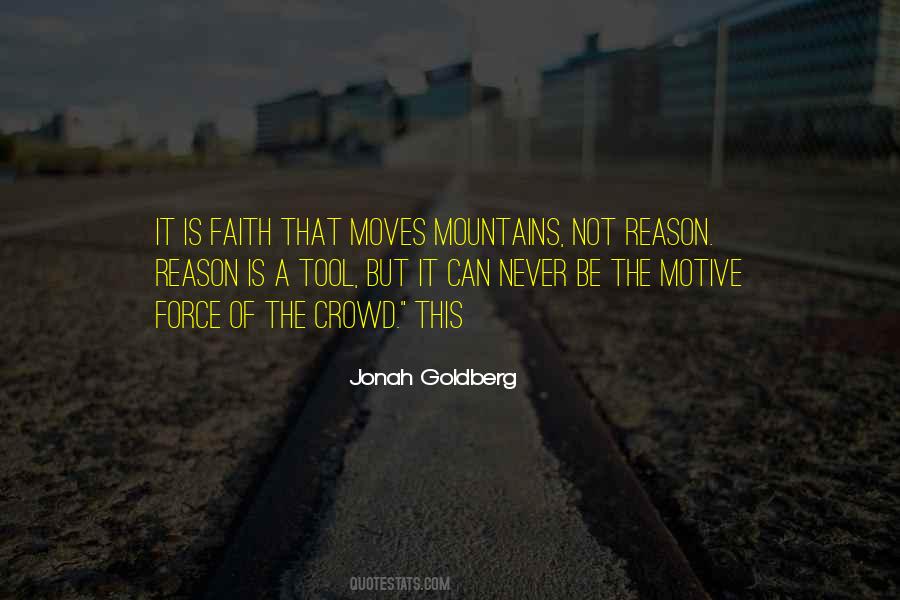 Faith Moves Mountains Quotes #441395