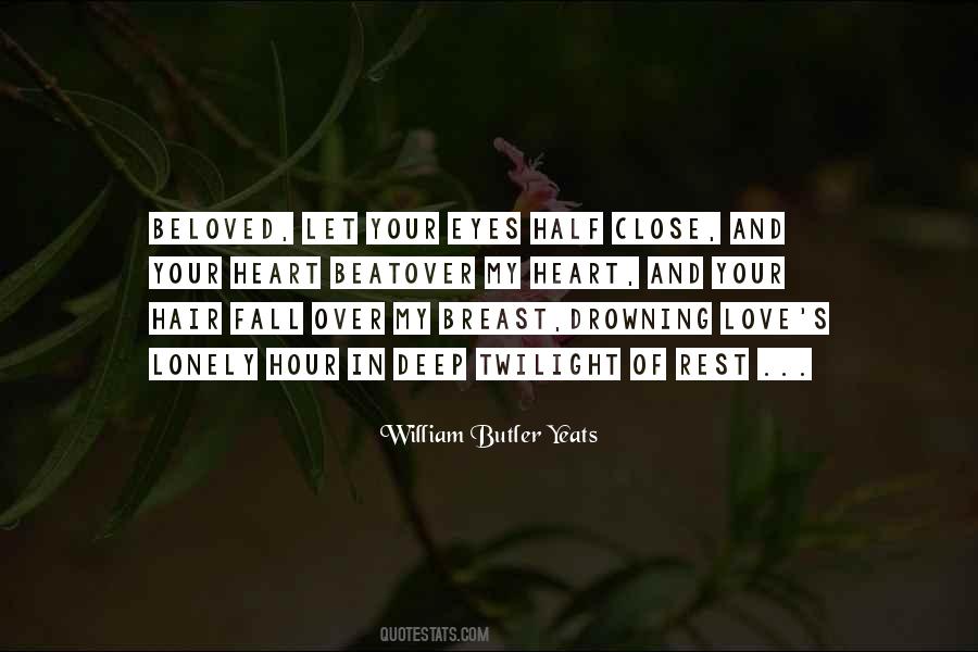 Love And Beloved Quotes #1752807