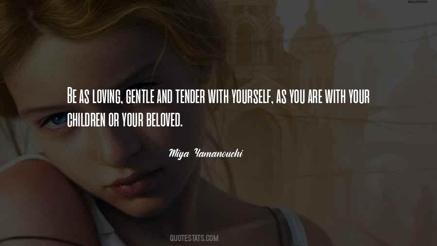 Love And Beloved Quotes #1767555