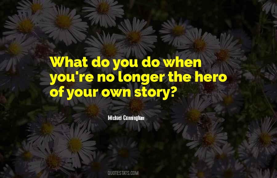 Your Own Hero Quotes #1112013