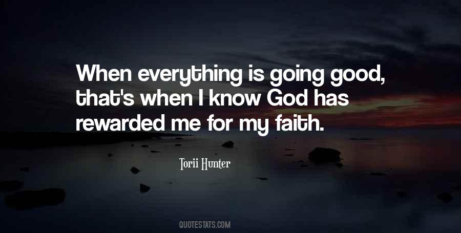 Faith Rewarded Quotes #57716