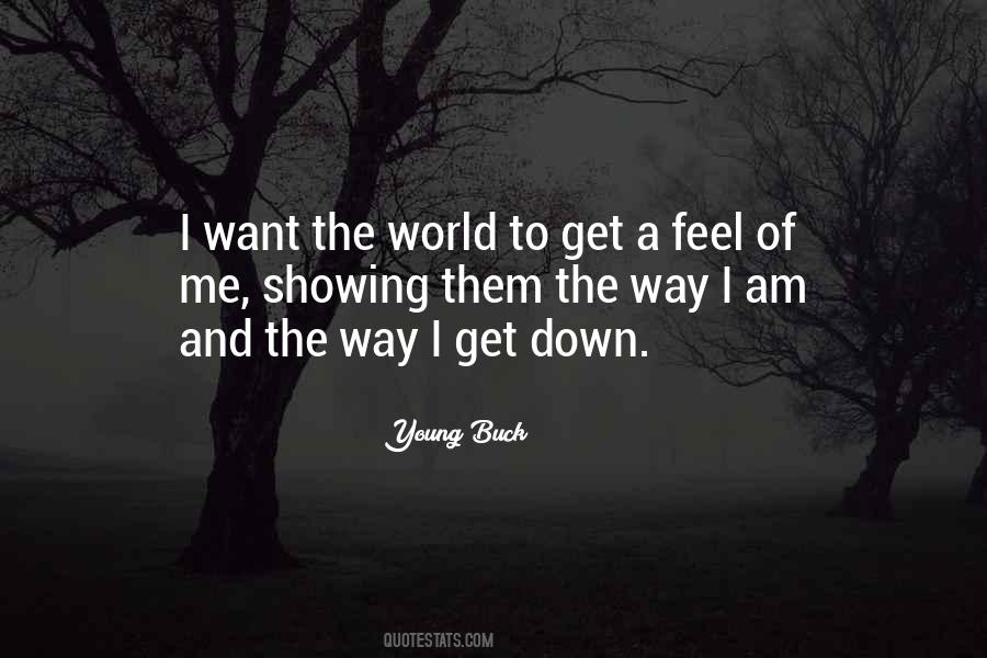 Want The World Quotes #1269783
