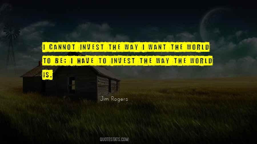 Want The World Quotes #1725008