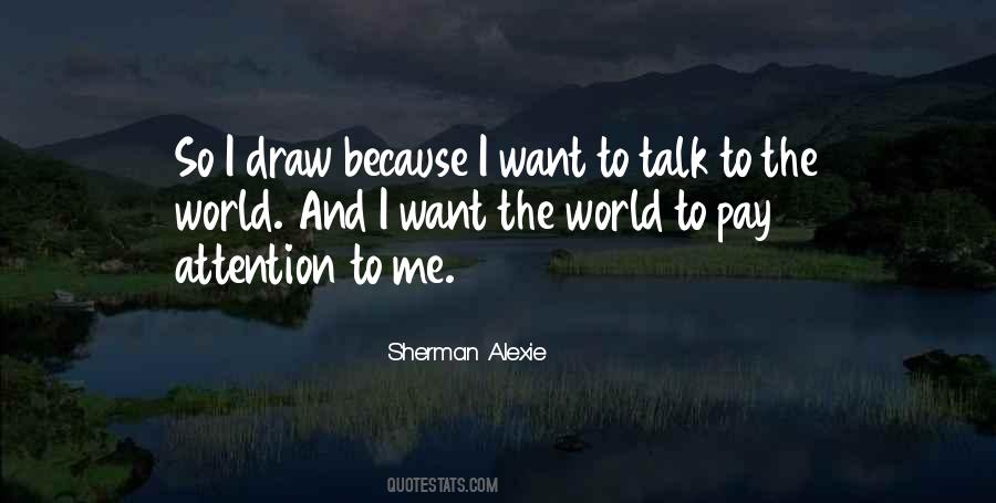 Want The World Quotes #387611