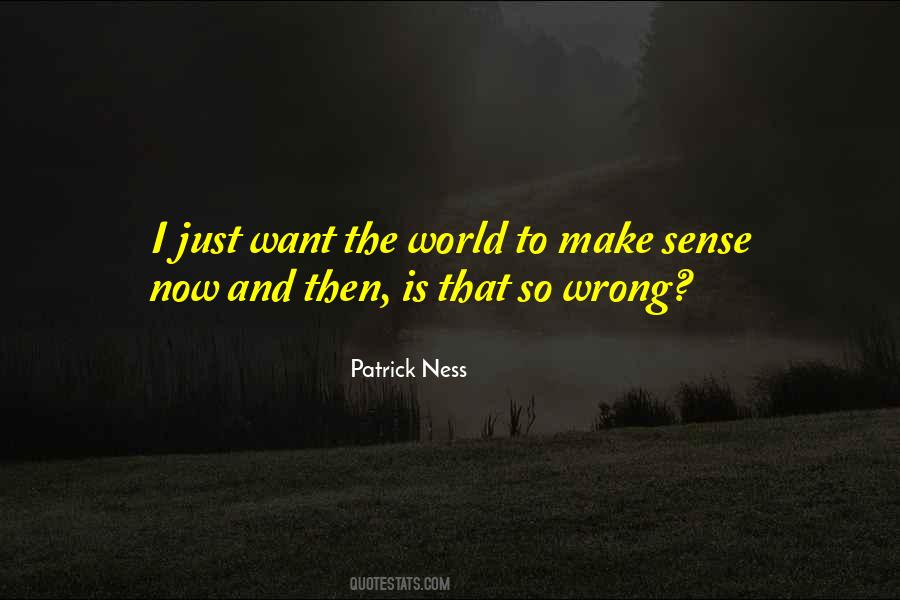 Want The World Quotes #560434