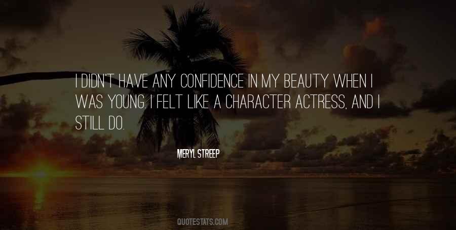 Young Beauty Quotes #1007745