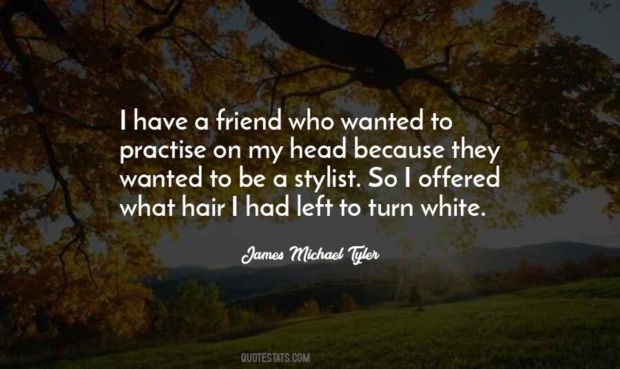 My White Hair Quotes #1283126